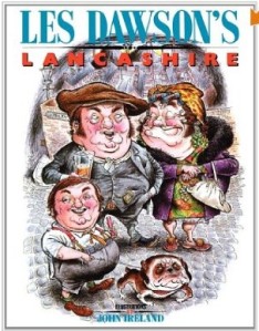 Front cover of Les Dawson's Lancashire by Les Dawson